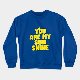 You Are My Sunshine in Lilac Purple and Yellow Crewneck Sweatshirt